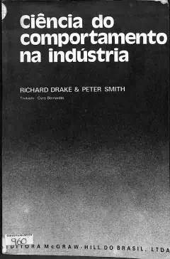 LIVRO CIÊNCIA DO COMPORTAMENTO NA INDÚSTRIA DE RICHARD DRAKE