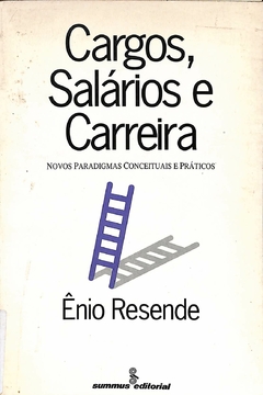 LIVRO CARGOS, SALÁRIOS E CARREIRA DE ÊNIO RESENDE