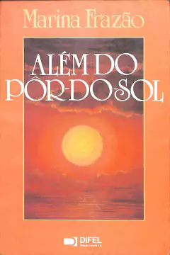 LIVRO ALÉM DO PÔR DO SOL DE MARINA FRAZÃO