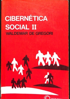 LIVRO CIBERNÉTICA SOCIAL II DE WALDEMAR DE GREGORI