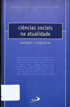LIVRO CIÊNCIAS SOCIAIS NA ATUALIDADE : REALIDADE E IMAGINÁRIA DE TERESINHA BERNARDO