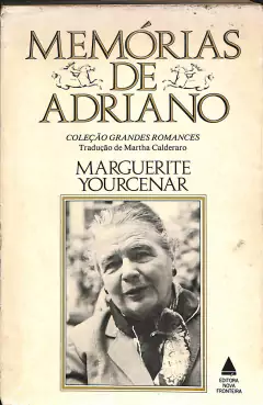 LIVRO MEMÓRIAS DE ADRIANO DE MARGUERITE YOUCENAR