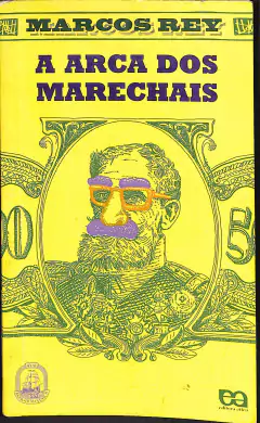 LIVRO A ARCA DOS MARECHAIS - ALUNO DE MARCOS REY
