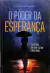 LIVRO O PODER DA ESPERANÇA: SEGREDOS DO BEM-ESTAR EMOCIONAL DE JULIÁN MELGOSA