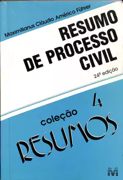 LIVRO RESUMO DE PROCESSO CIVIL 24ª EDIÇÃO DE MAXIMILIANUS CLAUDIO AMERICO
