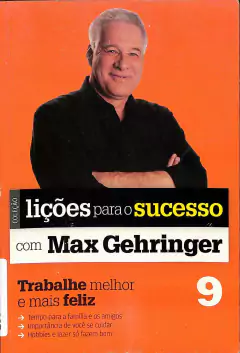 LIVRO TRABALHE MELHOR E MAIS FELIZ DE VÁRIOS AUTORES