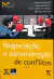 LIVRO NEGOCIAÇÃO E ADMINISTRAÇÃO DE CONFLITOS 3ª EDIÇÃO DE EUGENIO DO CARVALHAL