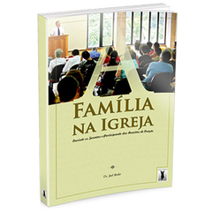 FAMÍLIA NA IGREJA, A