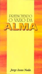 PREENCHENDO O VAZIO DA ALMA