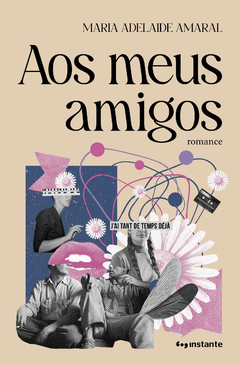 Aos meus amigos