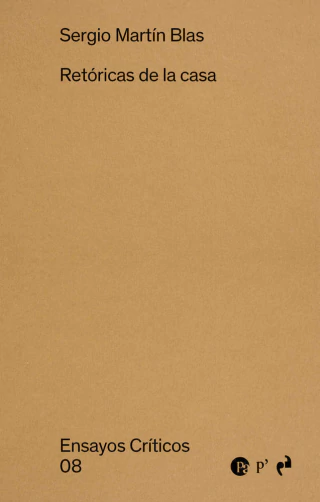 Retóricas de la casa - Sergio Martín Blas EC#8 - Ediciones Asimétricas - comprar online