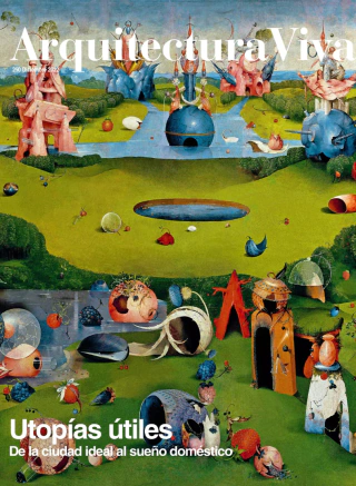 ARQUITECTURA VIVA 250- Utopías útiles