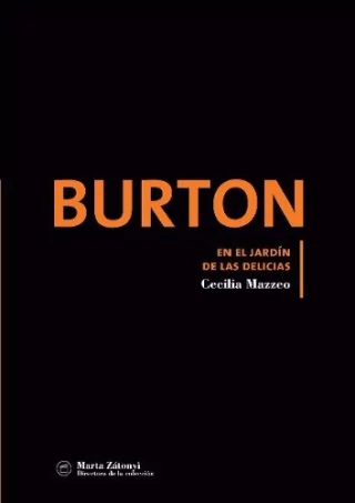 Burton: En El Jardin De Las Delicias - Editorial Nobuko Diseño