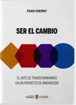 SER EL CAMBIO - Editorial Experimenta