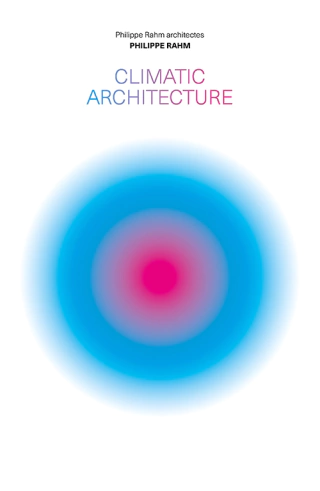CLIMATIC ARCHITECTURE - Editorial Actar