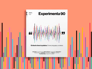Experimenta 90: El diseño tiene la palabra. Forma, lenguaje y contexto
