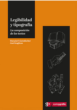 Legibilidad y tipografía. La composición de los textos - Editorial CAMPGRAFIC - comprar online