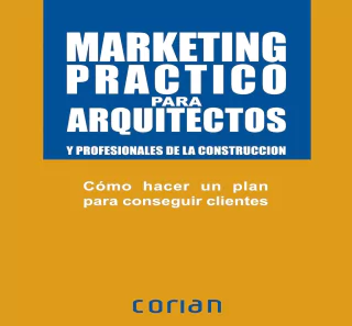 MARKETING PRACTICO PARA ARQUITECTOS (ESPAÑOL) - Editorial Nobuko Diseño