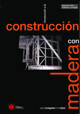 INTRODUCCIÓN A LA CONSTRUCCIÓN CON MADERA - Editorial Concentra