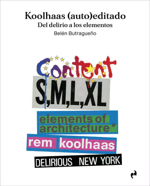 KOOLHAAS (AUTO) EDITADO - Ediciones asimétricas