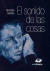 El sonido de las cosas - EBOOK