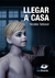 Llegar a casa - EBOOK