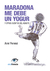 Maradona me debe un yogur y otros cuentos del Abasto - EBOOK