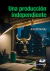 Una producción independiente - EBOOK