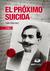 El próximo suicida