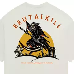 CAMISETA BRUTAL KILL OVERSIZED NO MORE LIFE - BRANCO na internet