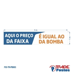 Faixa Preço de Bomba / FID-TR-PB003 - comprar online