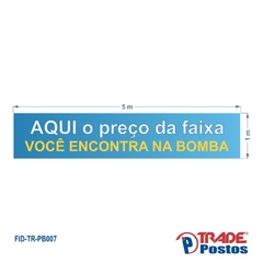 Faixa Preço de Bomba / FID-TR-PB007 - comprar online