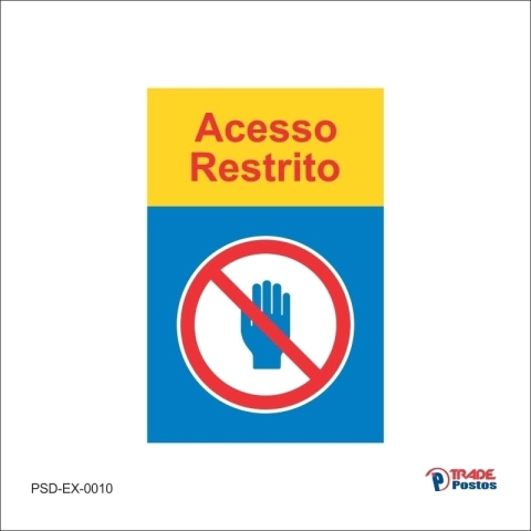 Placa PS Acesso Restrito /PSD-EX-0010