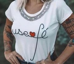 Camiseta “Use fé”
