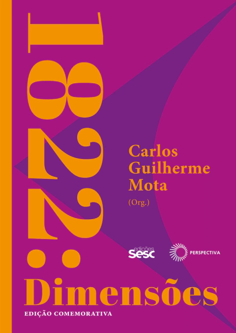 1822: DIMENSÕES - Carlos Guilherme Mota (organização)
