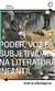 PODER, VOZ E SUBJETIVIDADE NA LITERATURA INFANTIL - Maria Nikolajeva