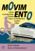 MOVIMENTO: Como Reconquistar Nossas Ruas e Transformar Nossas Vidas - Thalia Verkade e Marco te Brömmelstroet