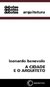 A CIDADE E O ARQUITETO - Benevolo, Leonardo