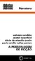 A PERSONAGEM DE FICÇÃO - Candido, Antonio; Rosenfeld, Anatol; Prado, Décio de Almeida; Gomes, Paulo Emílio Salles