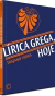 LÍRICA GREGA, HOJE - Vieira, Trajano - comprar online