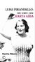 LUIGI PIRANDELLO: UM TEATRO PARA MARTA ABBA - Ribeiro, Martha