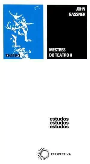 MESTRES DO TEATRO II - Gassner, John
