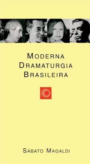 MODERNA DRAMATURGIA BRASILEIRA - Magaldi, Sabato