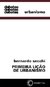 PRIMEIRA LIÇÃO DE URBANISMO - Secchi, Bernardo