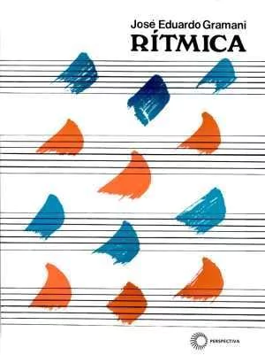 RÍTMICA - Gramani, José Eduardo