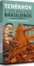 TCHÉKHOV E OS PALCOS BRASILEIROS - Nascimento, Rodrigo Alves do - comprar online