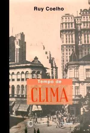 TEMPO DE CLIMA - Coelho, Ruy