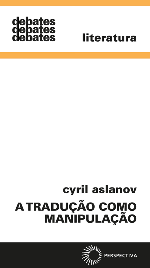 A TRADUÇÃO COMO MANIPULAÇÃO - Aslanov, Cyril