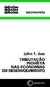 TRIBUTAÇÃO INDIRETA NAS ECONOMIAS EM DESENVOLVIMENTO - Due, John F.