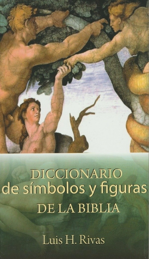 DICCIONARIO DE SIMBOLOS Y FIGURAS EN LA BIBLIA - comprar online